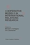 Cooperative models in international relations research