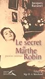Le secret de Marthe Robin