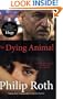 The Dying Animal (Movie Tie-In Edition) (Vintage International)