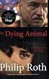 The Dying Animal (Movie Tie-In Edition) (Vintage International)