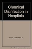 Chemical disinfection in hospitals