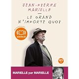 Le grand n'importe quoi (cc) - Audio livre 1CD MP3par Jean-Pierre Marielle