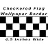 Checkered Flag Cars Nascar Wallpaper Border-4.5 Inch (Black Edge)