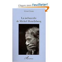 Melancolie de Michel Houellebecq