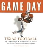 Texas Longhorns Football Game Day Book (Earl Campbell)