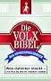 Die Volxbibel - Das Anwenderhandbuch: Was dahinter steckt - und was du mit ihr machen kannst