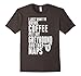 Just Want To Drink Coffee Pet Greyhound Dog Take Naps TShirt