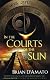 In the Courts of the Sun