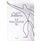 Le philosophe nupar Alexandre Jollien