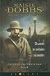 Maisie Dobbs, investigadora (Latrama)