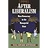 After Liberalism: Mass Democracy in the Managerial State.