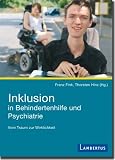 Produkt-Bild: Inklusion in Behindertenhilfe und Psychiatrie: Vom Traum zur Wirklichkeit