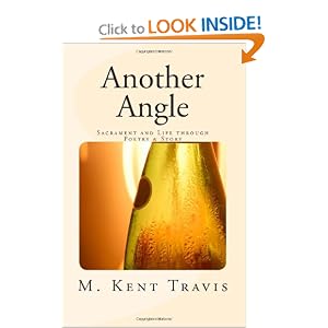 Another Angle: Seeing Sacrament and Life through Poetry and Story