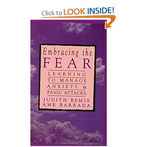 Embracing the Fear: Learning To Manage Anxiety & Panic Attacks