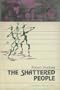 The shattered people