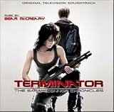 TERMINATOR: THE SARAH CONNOR CHRONICLES [Soundtrack]