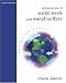 Introduction to Social Work and Social Welfare: Empowering People