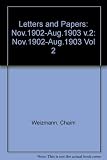 The letters and papers of Chaim Weizmann. Series A: [Letters]. Vol.2: November 1902-August 1903