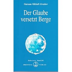 Der Glaube versetzt Berge