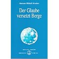 Der Glaube versetzt Berge