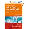 Keine Panik vor Mechanik!: Erfolg und Spa� im klassischen "Loser-Fach" des Ingenieurstudiums