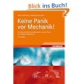 Keine Panik vor Mechanik!: Erfolg und Spa� im klassischen "Loser-Fach" des Ingenieurstudiums