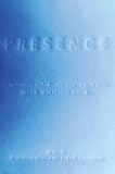 Presence : philosophy, history and cultural theory for the twenty-first century