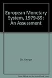 The European monetary system 1979 - 89