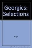 Virgil's Georgics : selections