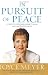 In Pursuit of Peace: 21 Ways to Conquer Anxiety, Fear, and Discontentment (Meyer, Joyce)