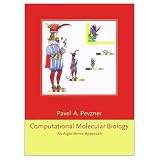 Computational Molecular Biology: An Algorithmic Approach (Computational Molecular Biology)