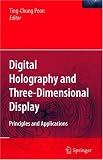Digital Holography And Three-dimensional Display: Principles And Applications