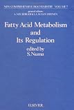 Image of Fatty Acid Metabolism and Its Regulation (New comprehensive biochemistry)