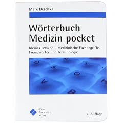 W�rterbuch Medizin pocket: Kleines Lexikon - medizinische Fachbegriffe, Fremdw�rter und Terminologie
