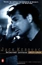 Jack Kerouac: Selected Letters, 1957-1969