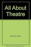 All about theatre