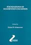 Foundations of Augmented Cognition (Human Factors/Ergonomics) (Human Factors and Ergonomics) (Vol. 11)