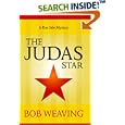 The Judas Star: A Roy Jobe Mystery by  Bob Weaving