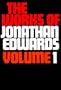 The Works of Jonathan Edwards, Vol. 1 (With a Memoir By Sereno E. Dwight)