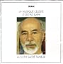 Iran - La Musique C�leste d' Ostad Elahi (The Celestial Music Of Ostad Elahi) - Compositions, Modes and Improvisations on the Sacred Luth Tanbur