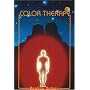 Color Therapy: Healing With Color