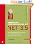 Datenbankprogrammierung mit .NET 3.5: Mehrschichtige Applikationen mit Visual Studio 2008 und MS SQL Server 2008