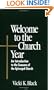Welcome to the Church Year: An Introduction to the Seasons of the Episcopal Church (Welcome to the Episcopal Church)