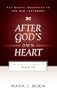 After God's Own Heart: The Gospel According to David