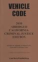 California Vehicle Code Abridged 2010