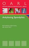 Ankylosing Spondylitis (Oxford American Respiratory Library)