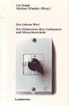 Des Lebens Wert. Zur Diskussion �ber...
