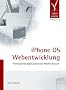 iPhone OS Webentwicklung. Professionelle Applikationen f�r WebKit-Browser