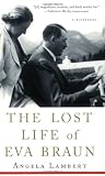 The Lost Life of Eva Braun