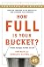 How Full Is Your Bucket?: Positive Strategies for Work and Life